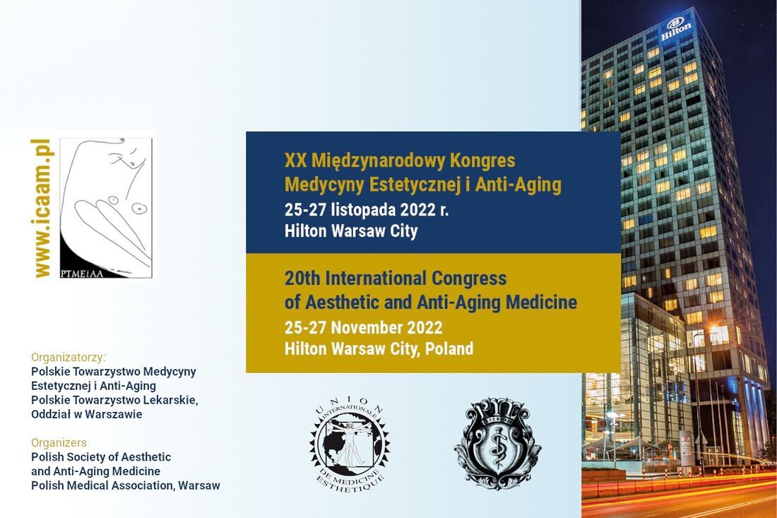XX Międzynarodowy Kongres Medycyny Estetycznej i Anti-Aging 