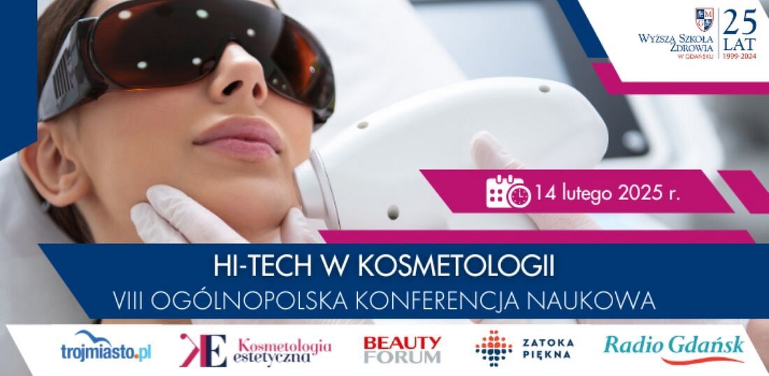 WSZ w Gdańsku zaprasza na VIII Ogólnopolską Konferencję Naukową HI-TECH w Kosmetologii 