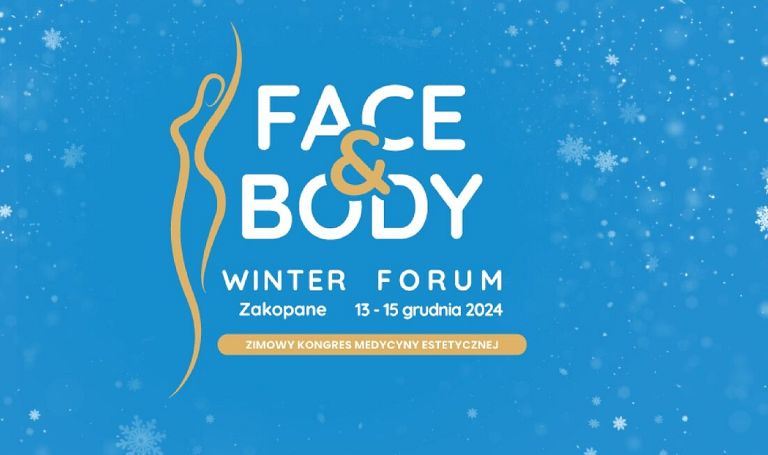 4 edycja Face and Body Winter Forum 2024 już 13-15 grudnia