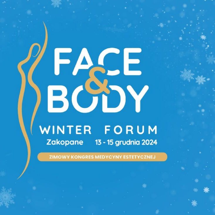 4 edycja Face and Body Winter Forum 2024 już 13-15 grudnia